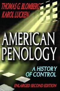 American Penology by Thomas G. Blomberg, Paperback | Indigo Chapters