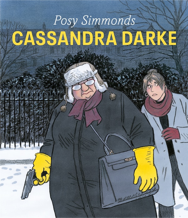 Cassandra Darke by Posy Simmonds, Hardcover | Indigo Chapters