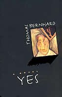 Yes by THOMAS BERNHARD, Paperback | Indigo Chapters