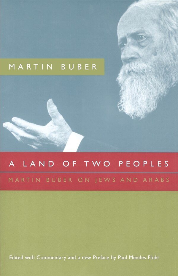 A Land of Two Peoples by MARTIN BUBER, Paperback | Indigo Chapters