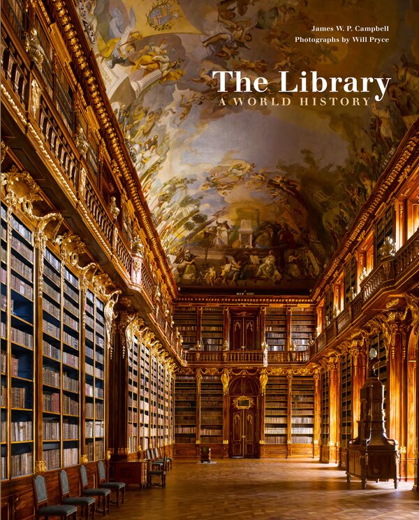 The Library by James W. P. Campbell, Hardcover | Indigo Chapters