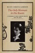 The Only Woman in the Room by Beate Sirota Gordon, Paperback | Indigo Chapters