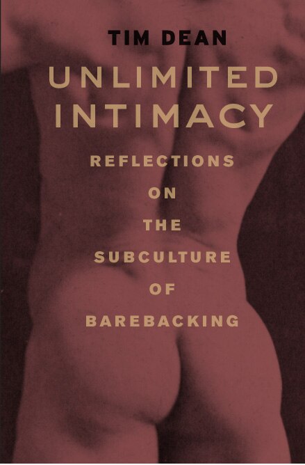 Unlimited Intimacy by Tim Dean, Paperback | Indigo Chapters