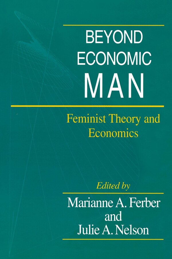 Beyond Economic Man by Marianne A. Ferber, Paperback | Indigo Chapters