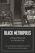 Black Metropolis by St. Clair Drake, Paperback | Indigo Chapters