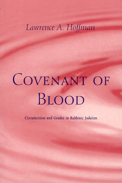 Covenant Of Blood by Lawrence A. Hoffman, Paperback | Indigo Chapters