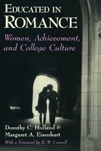 Educated In Romance by Dorothy C. Holland, Paperback | Indigo Chapters