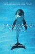 Is Anyone Listening? by Denise L. Herzing, Hardcover | Indigo Chapters