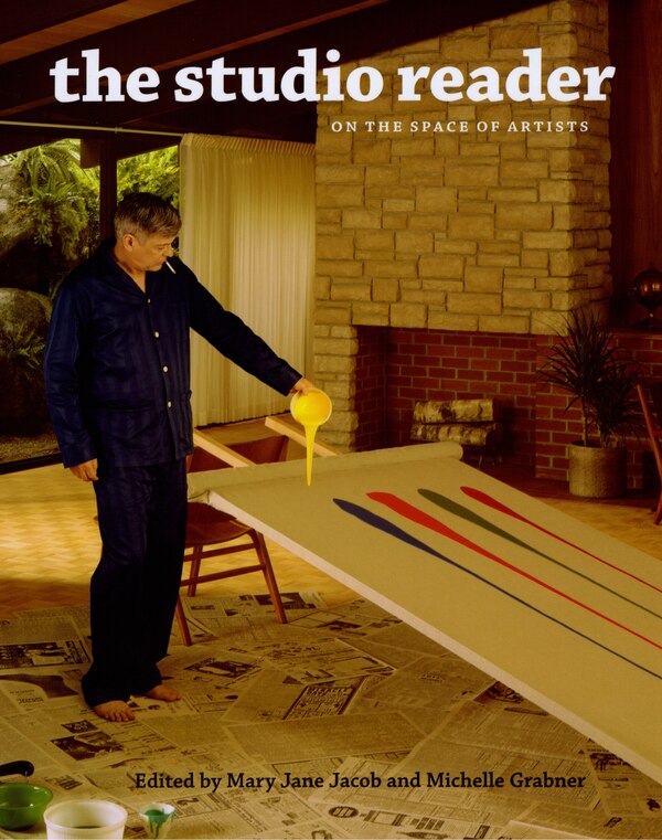 The Studio Reader by Mary Jane Jacob, Paperback | Indigo Chapters