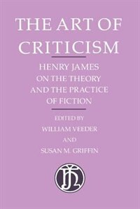 The Art of Criticism by HENRY JAMES, Paperback | Indigo Chapters