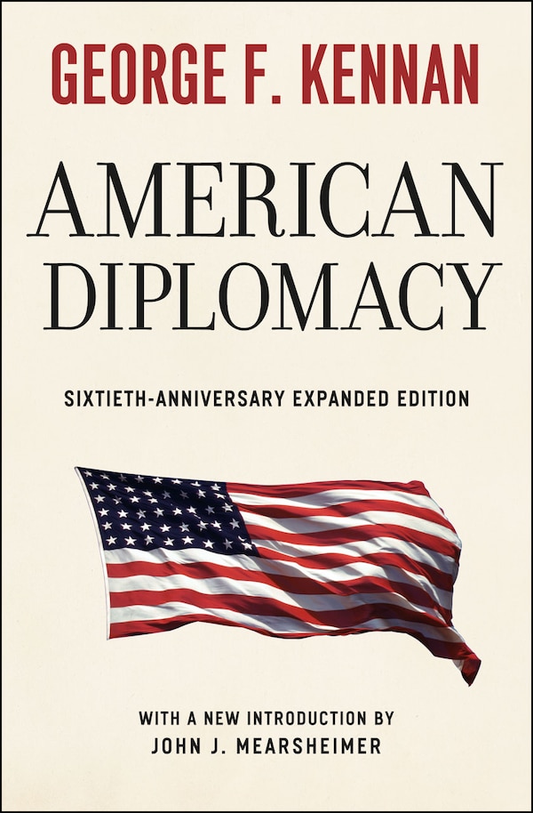 American Diplomacy by George F. Kennan, Paperback | Indigo Chapters