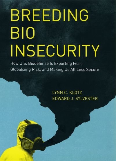 Breeding Bio Insecurity by Lynn C. Klotz, Hardcover | Indigo Chapters