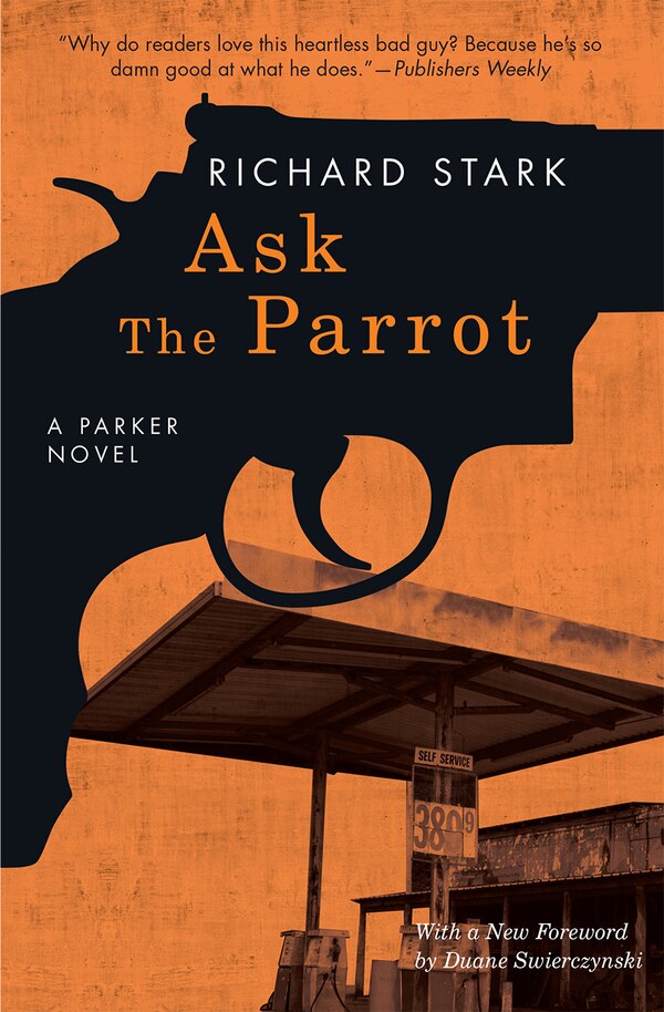 Ask The Parrot by Richard Stark, Paperback | Indigo Chapters