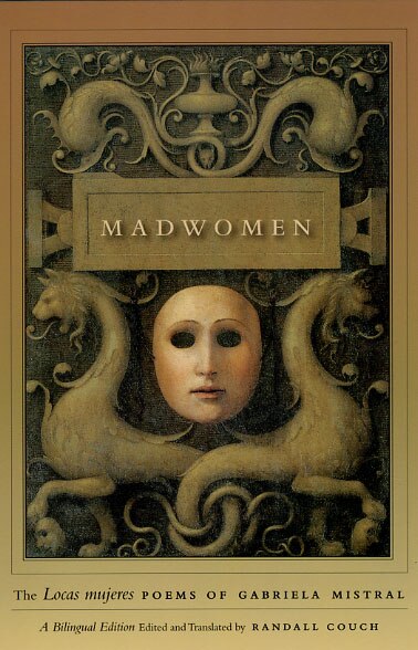 Madwomen by Gabriela Mistral, Paperback | Indigo Chapters