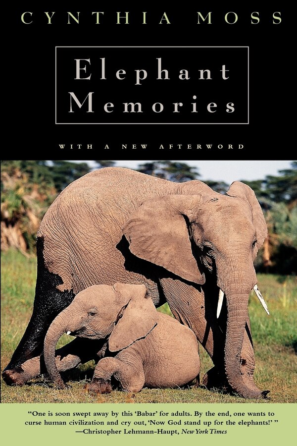 Elephant Memories by Cynthia J. Moss, Paperback | Indigo Chapters