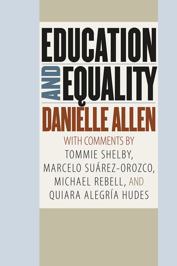 Education And Equality by Danielle Allen, Paperback | Indigo Chapters