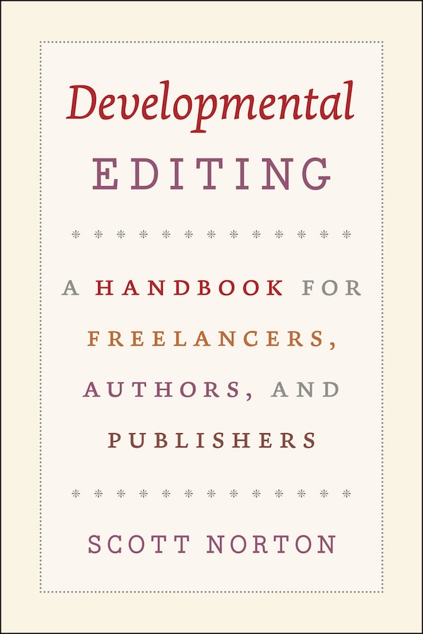 Developmental Editing by Scott Norton, Paperback | Indigo Chapters