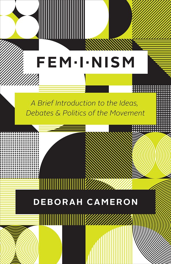 Feminism by Deborah Cameron, Paperback | Indigo Chapters