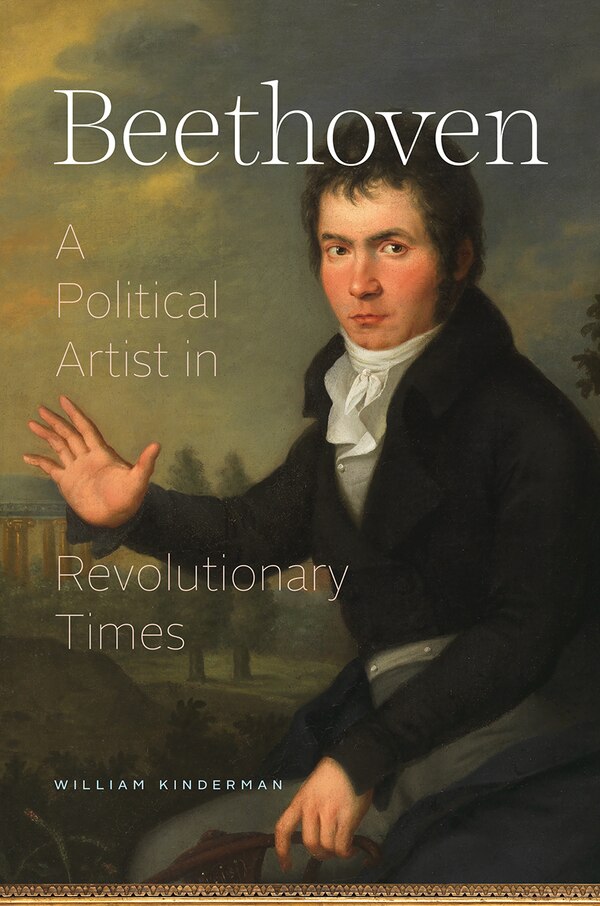 Beethoven by William Kinderman, Hardcover | Indigo Chapters
