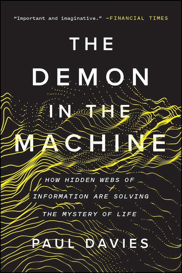 The Demon in the Machine by PAUL DAVIES, Hardcover | Indigo Chapters