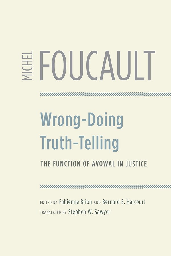 Wrong-doing Truth-telling by Michel Foucault, Paperback | Indigo Chapters