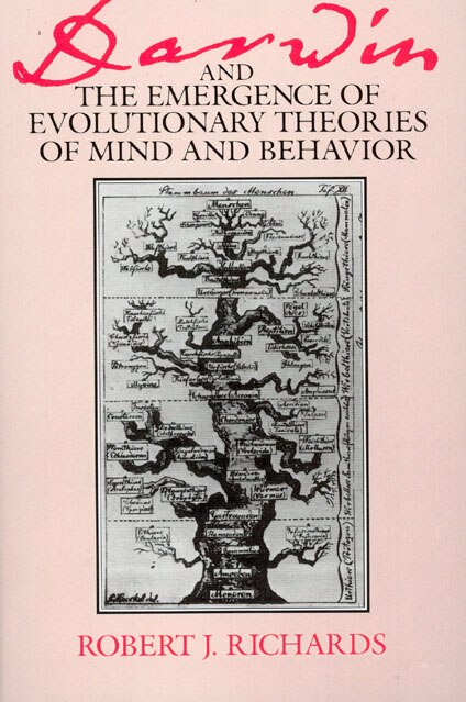 Darwin and the Emergence of Evolutionary Theories of Mind and Behavior by Robert J. Richards, Paperback | Indigo Chapters