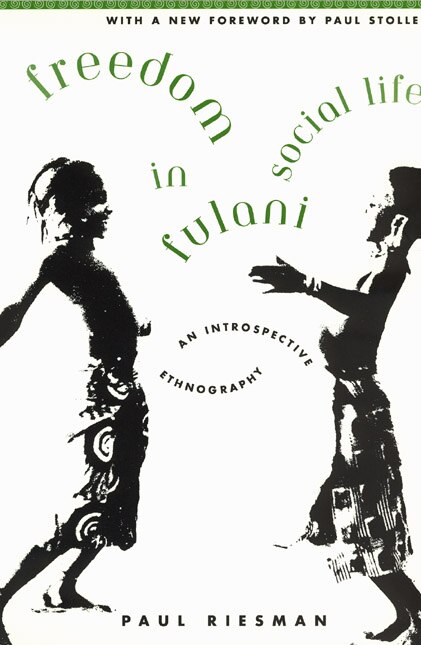 Freedom In Fulani Social Life by Paul Riesman, Paperback | Indigo Chapters