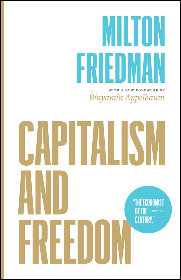 Capitalism And Freedom by Milton Friedman, Paperback | Indigo Chapters