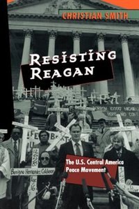 Resisting Reagan by Christian Smith, Paperback | Indigo Chapters