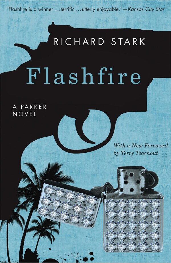 Flashfire by Richard Stark, Paperback | Indigo Chapters