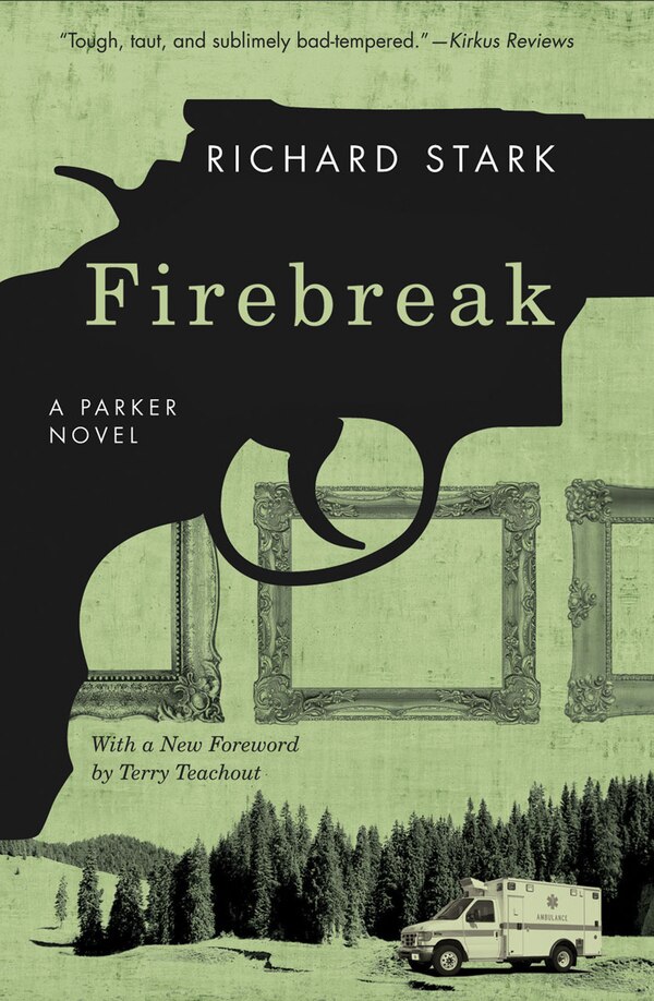 Firebreak by Richard Stark, Paperback | Indigo Chapters