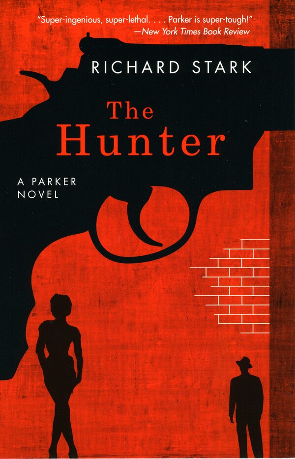 The Hunter by Richard Stark, Paperback | Indigo Chapters