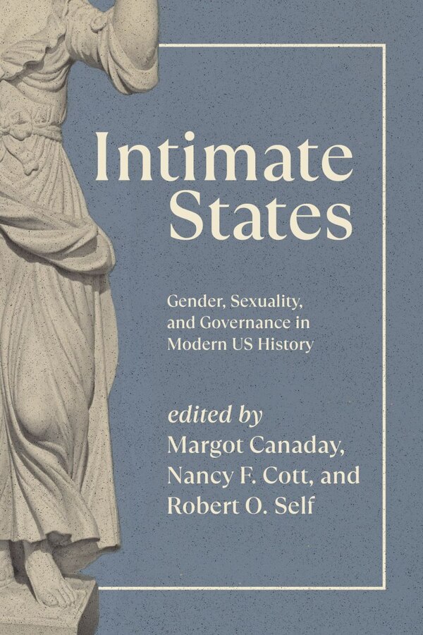 Intimate States by Margot Canaday, Paperback | Indigo Chapters