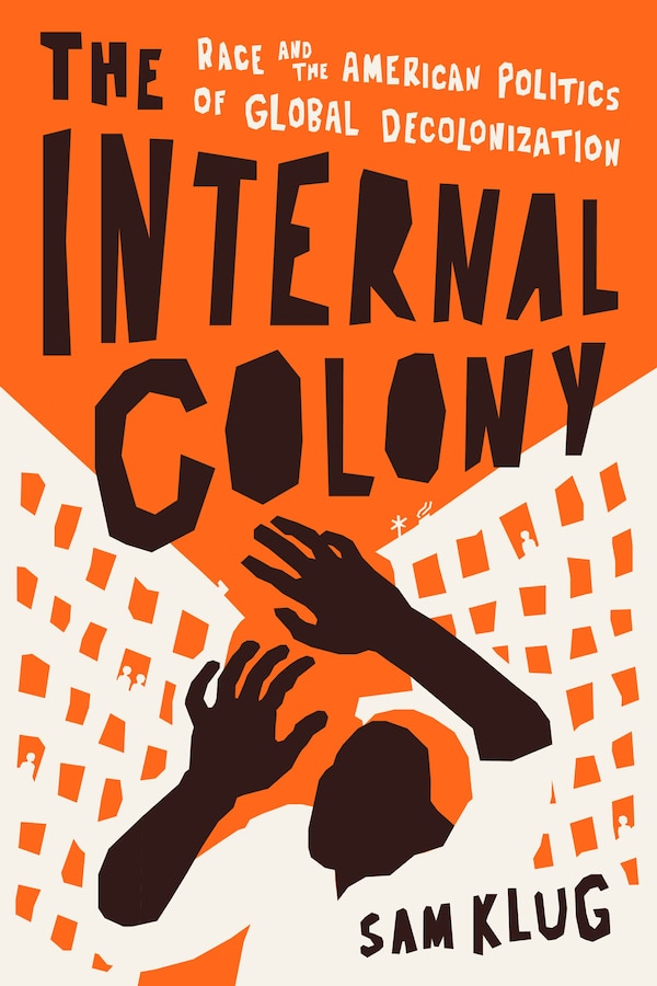 The Internal Colony by Sam Klug, Hardcover | Indigo Chapters