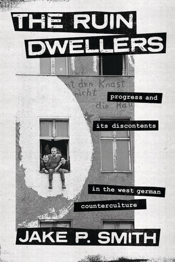 The Ruin Dwellers by Jake P. Smith, Paperback | Indigo Chapters