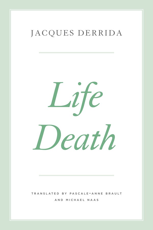 Life Death by Jacques Derrida, Paperback | Indigo Chapters