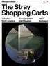 The Stray Shopping Carts of Eastern North America by Julian Montague, Paperback | Indigo Chapters