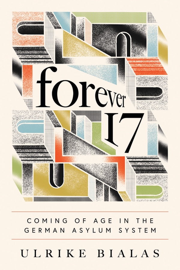 Forever 17 by Ulrike Bialas, Paperback | Indigo Chapters
