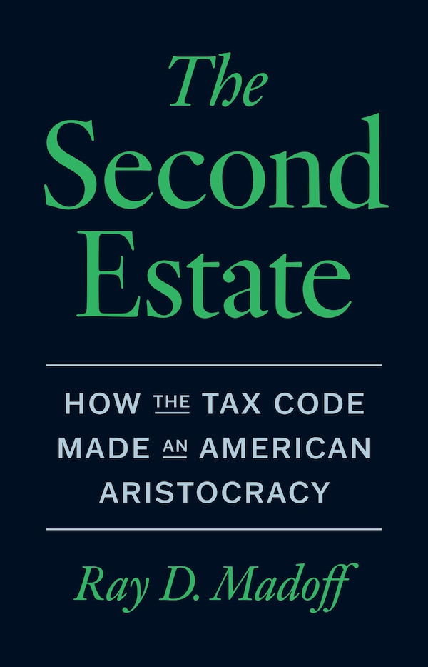 The Second Estate by Ray D. Madoff, Hardcover | Indigo Chapters