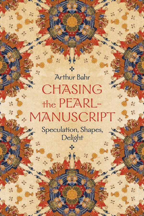 Chasing the Pearl-Manuscript by Arthur Bahr, Hardcover | Indigo Chapters