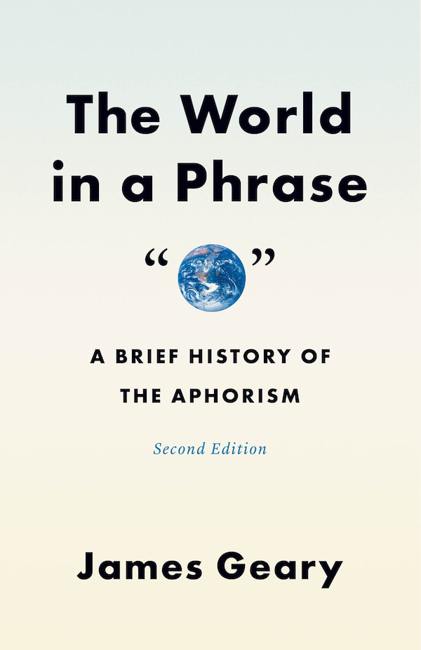 The World in a Phrase by James Geary, Paperback | Indigo Chapters