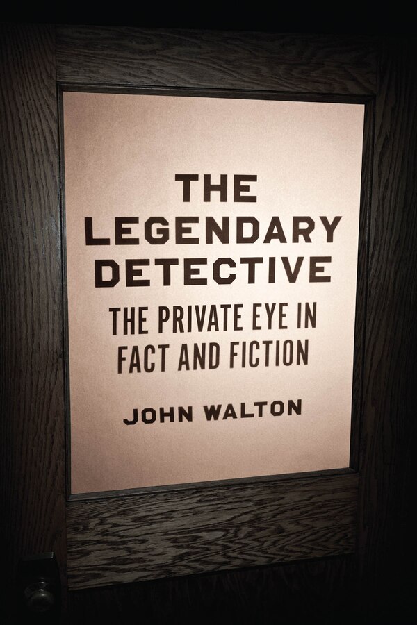 The Legendary Detective by John Walton, Paperback | Indigo Chapters