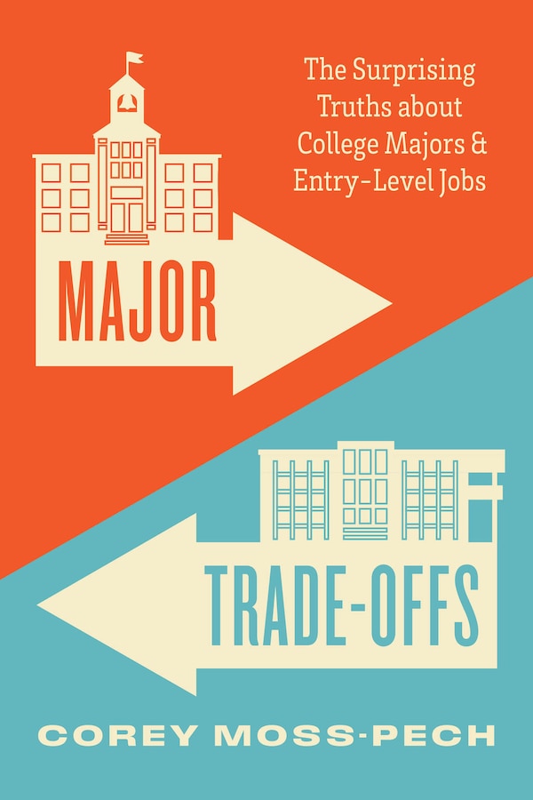 Major Trade-Offs by Corey Moss-Pech, Paperback | Indigo Chapters