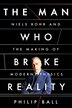 The Man Who Broke Reality by Philip Ball, Hardcover | Indigo Chapters