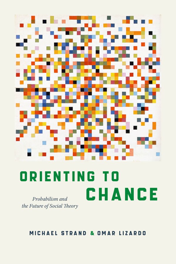 Orienting to Chance by Michael Strand, Paperback | Indigo Chapters