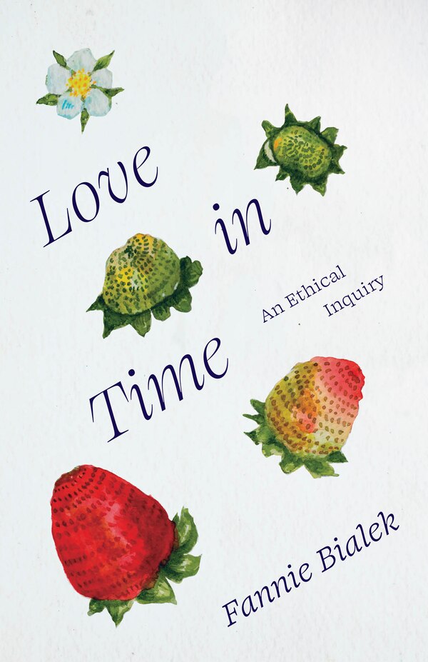 Love in Time by Fannie Bialek, Paperback | Indigo Chapters