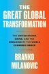 The Great Global Transformation by Branko Milanovic, Hardcover | Indigo Chapters