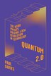 Quantum 2.0 by PAUL DAVIES, Hardcover | Indigo Chapters