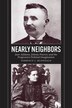 Nearly Neighbors by Terrence J. Mcdonald, Paperback | Indigo Chapters
