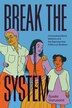 Break the System by Susila Gurusami, Paperback | Indigo Chapters